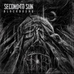 Second To Sun : Blackbound